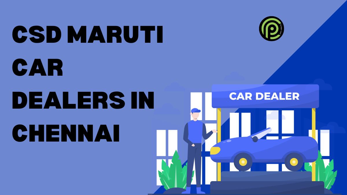 CSD Maruti Car Dealers in Chennai