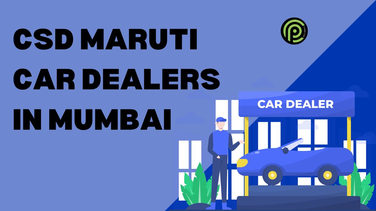 CSD Maruti Car Dealers in Mumbai