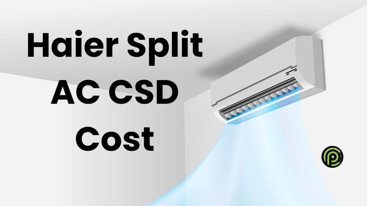 Haier Split AC CSD Cost