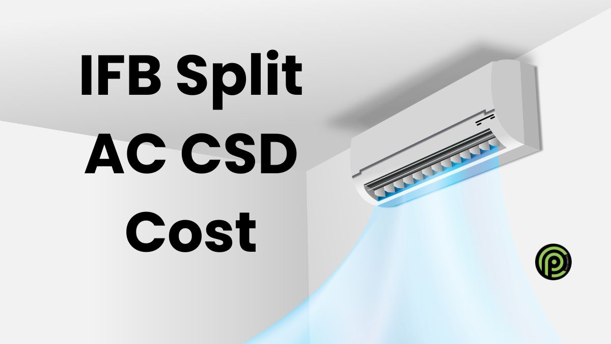 IFB Split AC CSD Cost