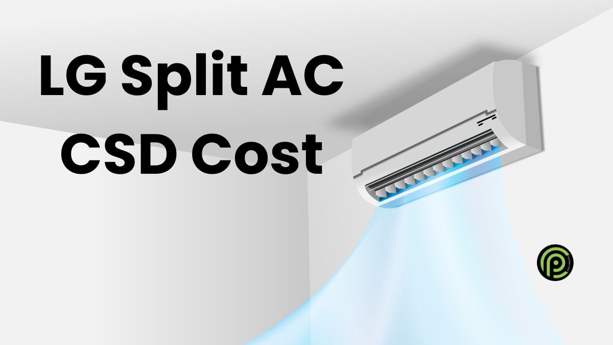 LG Split AC CSD Cost