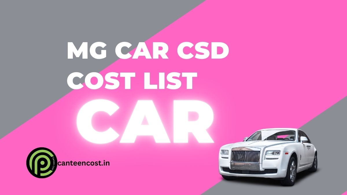 MG Car CSD Cost