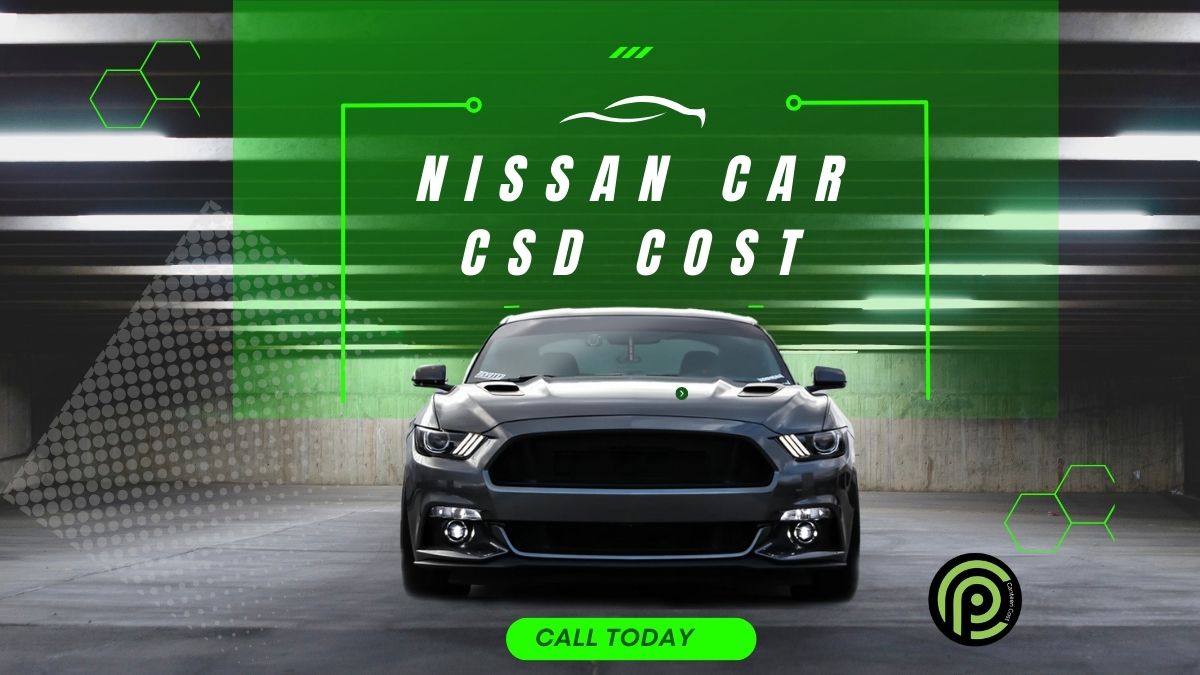 Nissan Car CSD Cost