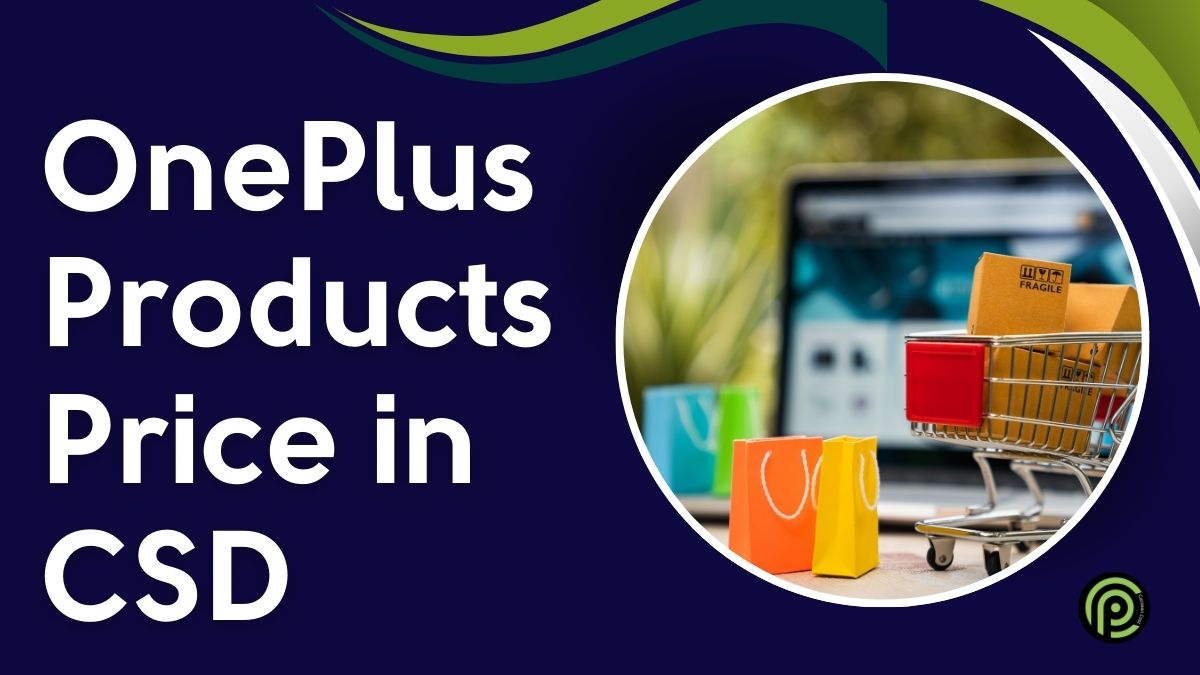 OnePlus Products Price in CSD