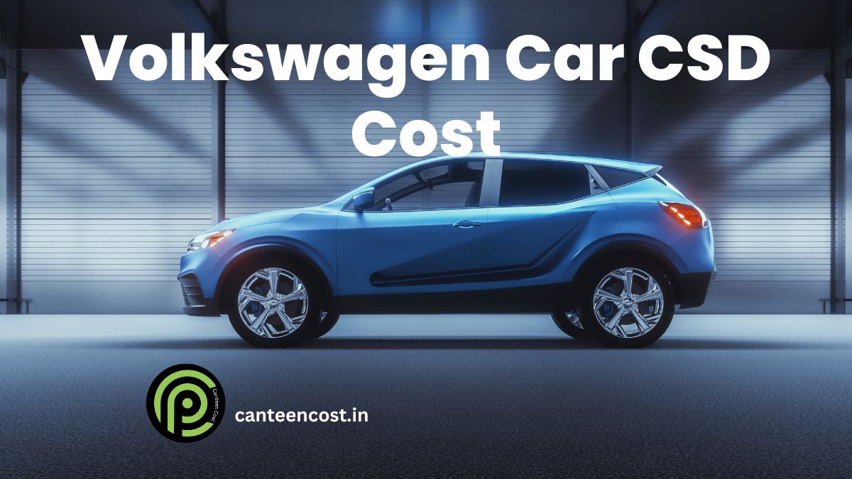 Volkswagen Car CSD Cost